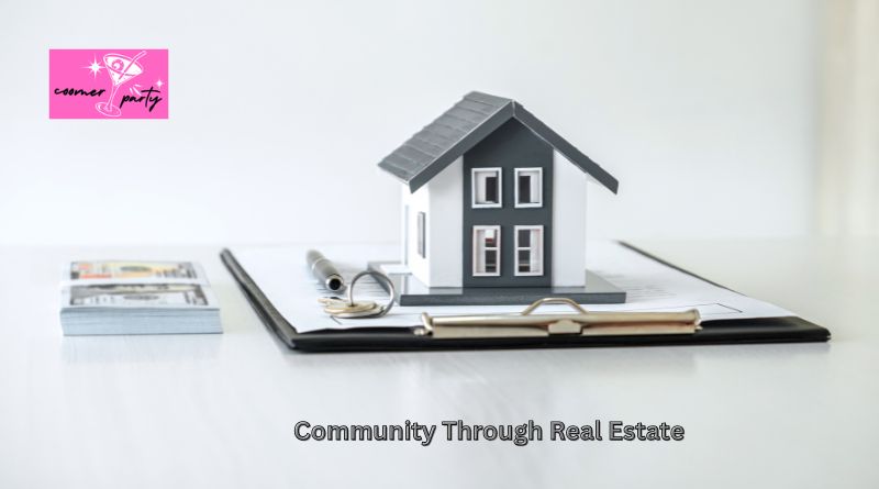 Community Through Real Estate
