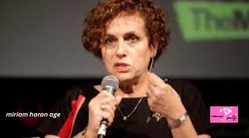 miriam haran age